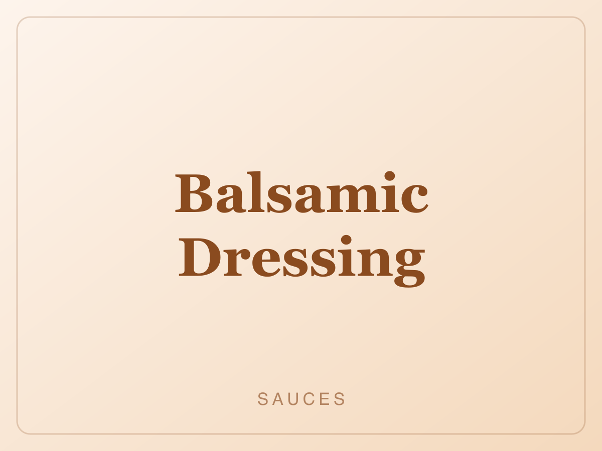 Balsamic Dressing